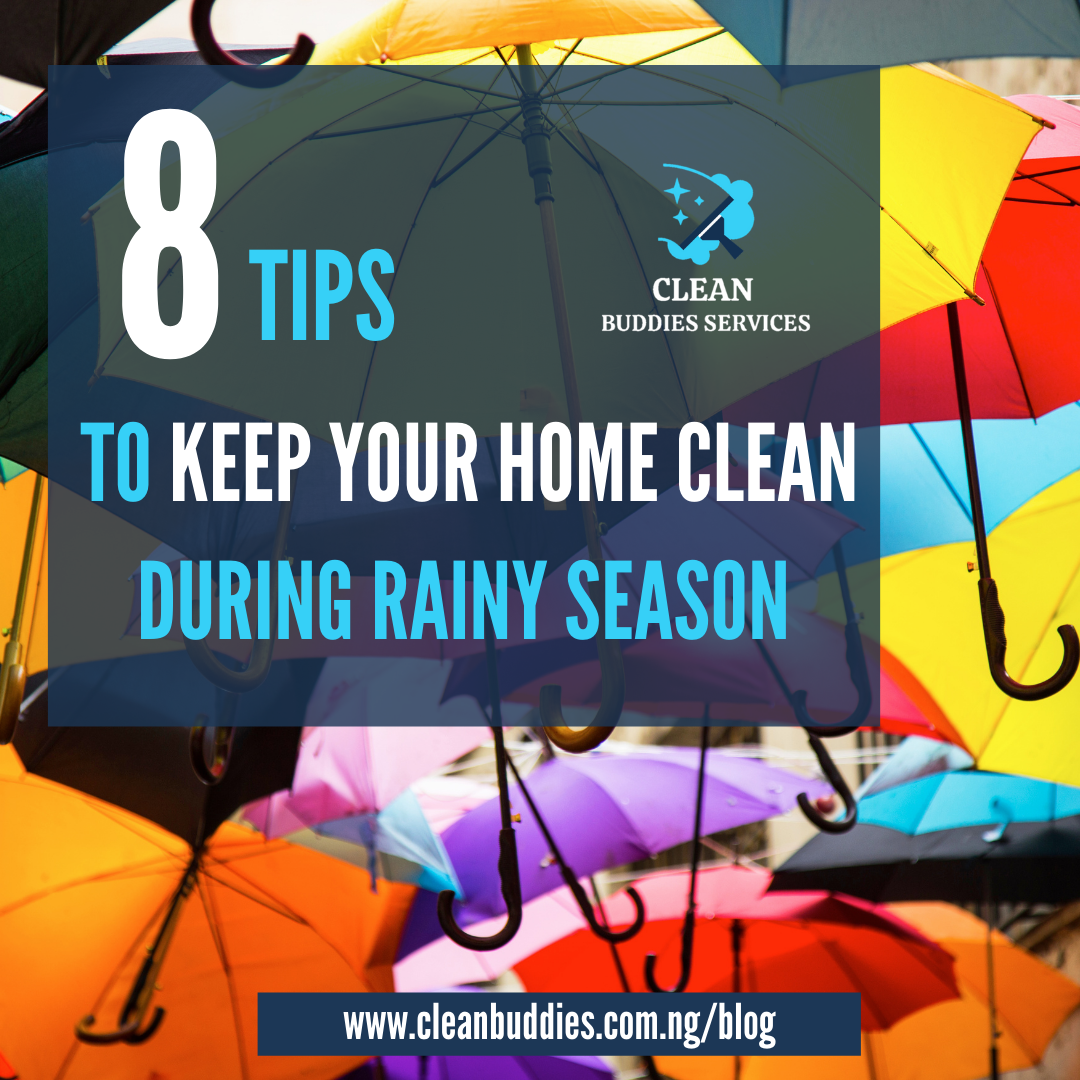 8 tips to keep your home clean during rainy season